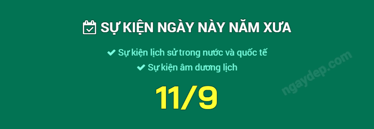 Sự kiện ngày này năm xưa ngày 11/9