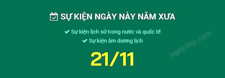 Sự kiện ngày này năm xưa ngày 21/11