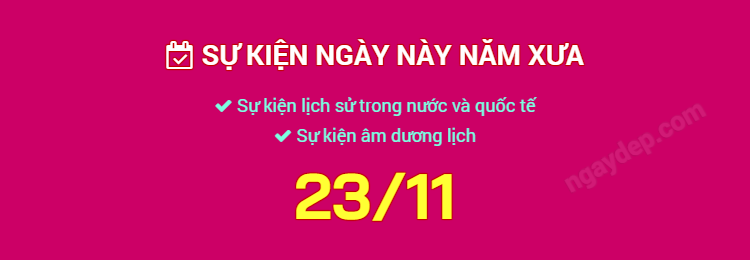 Sự kiện ngày này năm xưa ngày 23/11