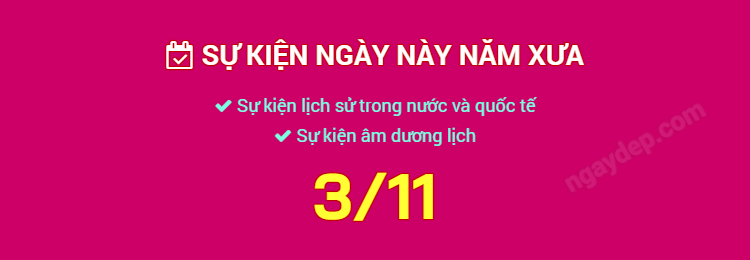 Sự kiện ngày này năm xưa ngày 3/11