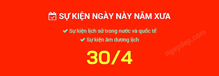 Sự kiện ngày này năm xưa ngày 30/4