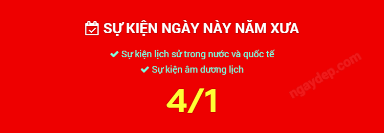 Sự kiện ngày này năm xưa ngày 4/1