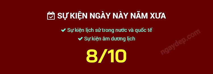 Sự kiện ngày này năm xưa ngày 8/10