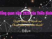 Cung Thiên Bình 2026 -  Tử Vi Năm 2026 Cung Thiên Bình