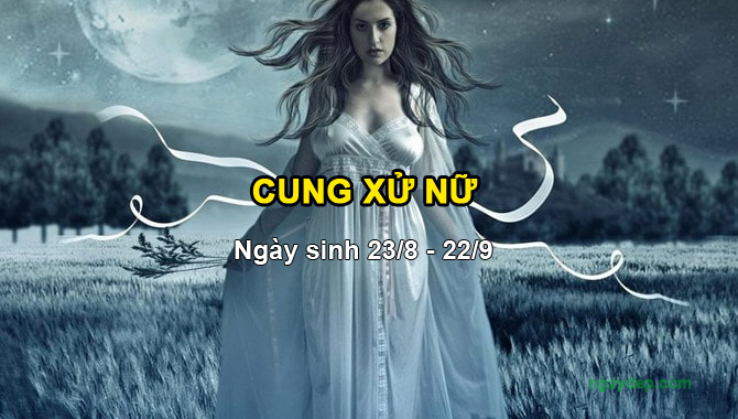 Xử nữ là mẫu người biết quan tâm tới người khác, sống thanh lịch và suy nghĩ rất kỹ trước khi làm

