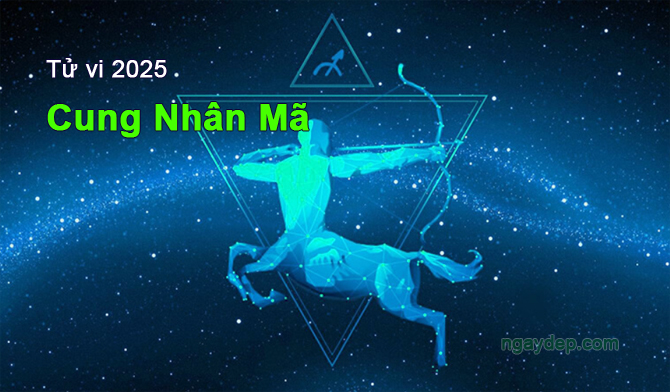 Tử vi 2025 cung Nhân Mã Tử vi 2025 Nhân Mã