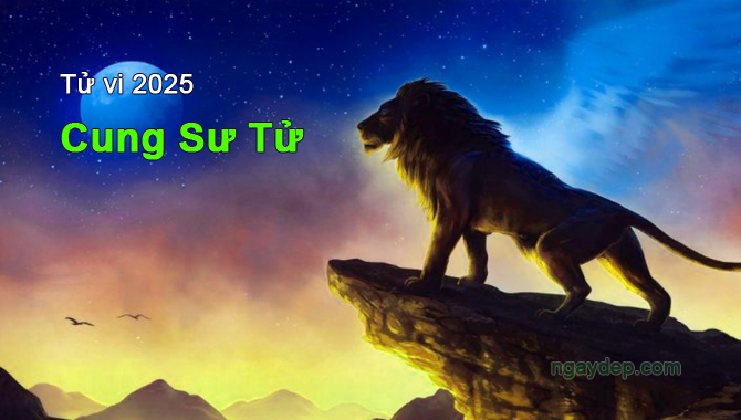 Tử vi 2025 cung Sư Tử Tử vi 2025 Sư Tử