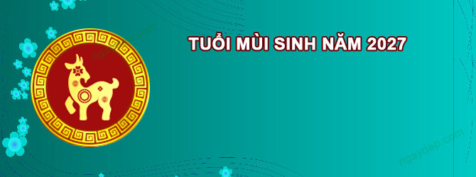 Năm 2026 Nữ tuổi Đinh Mùi 2027 sao gì chiếu mệnh