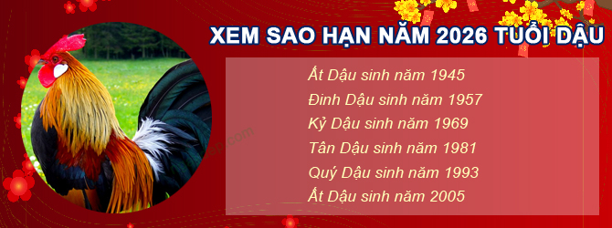 Bảng sao chiếu mệnh năm 2026 của tuổi Dậu