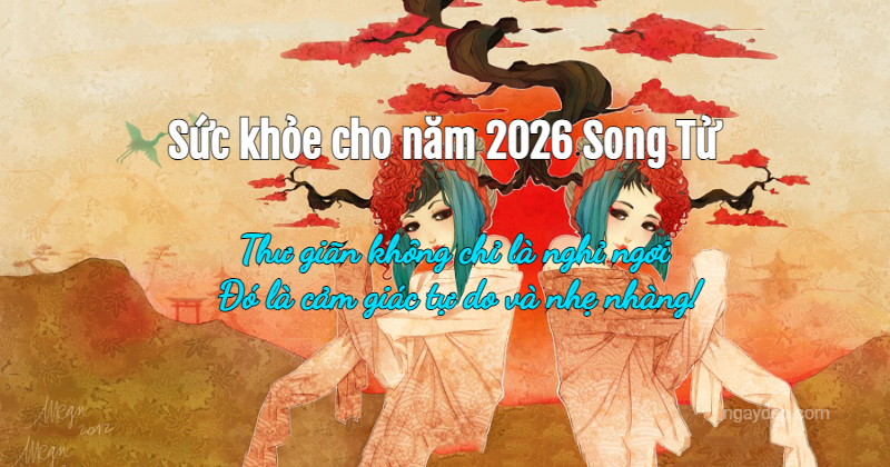 Sức khỏe cho năm 2026 Song Tử: Thư giãn không chỉ là nghỉ ngơi – Đó là cảm giác tự do và nhẹ nhàng!