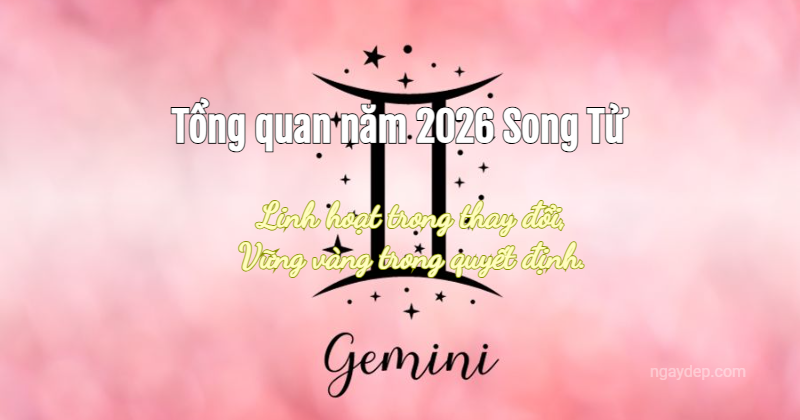 Tử vi 2026 Song Tử